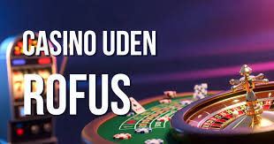 Bedste Online Casino Uden ROFUS - Spil Uden Begrænsninger 1581785878